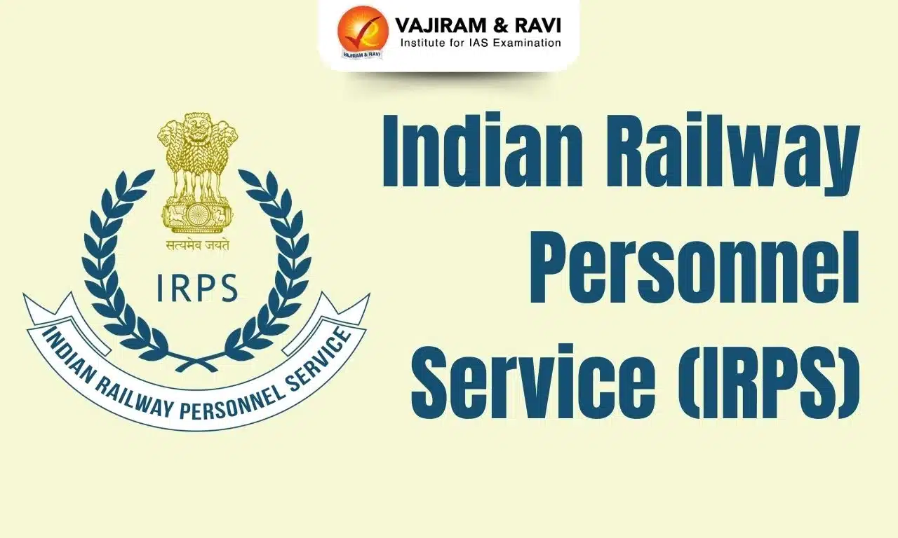 Indian Railway Personnel Service (IRPS)