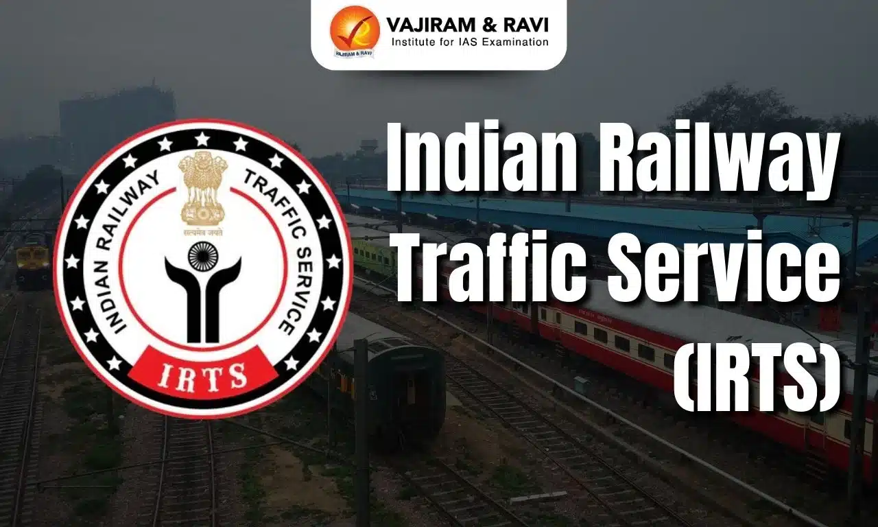 Indian Railway Traffic Service (IRTS)