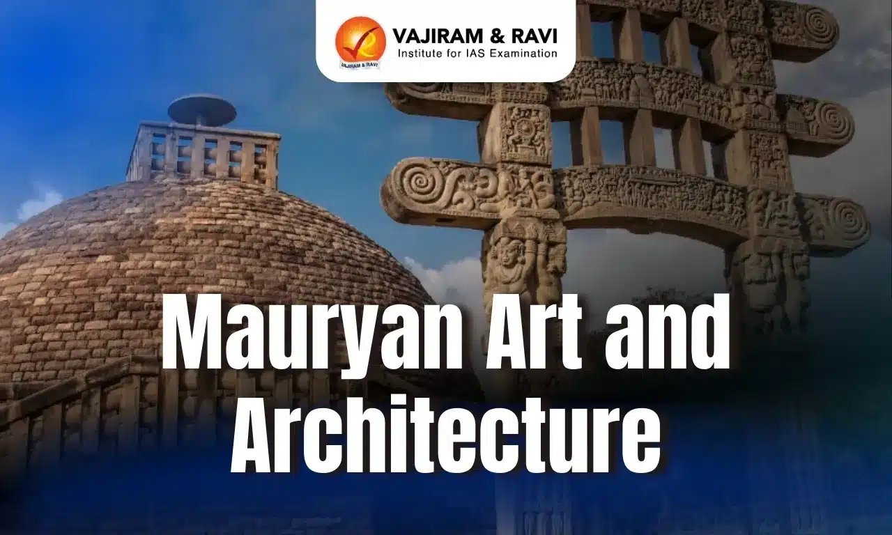 Mauryan Art and Architecture