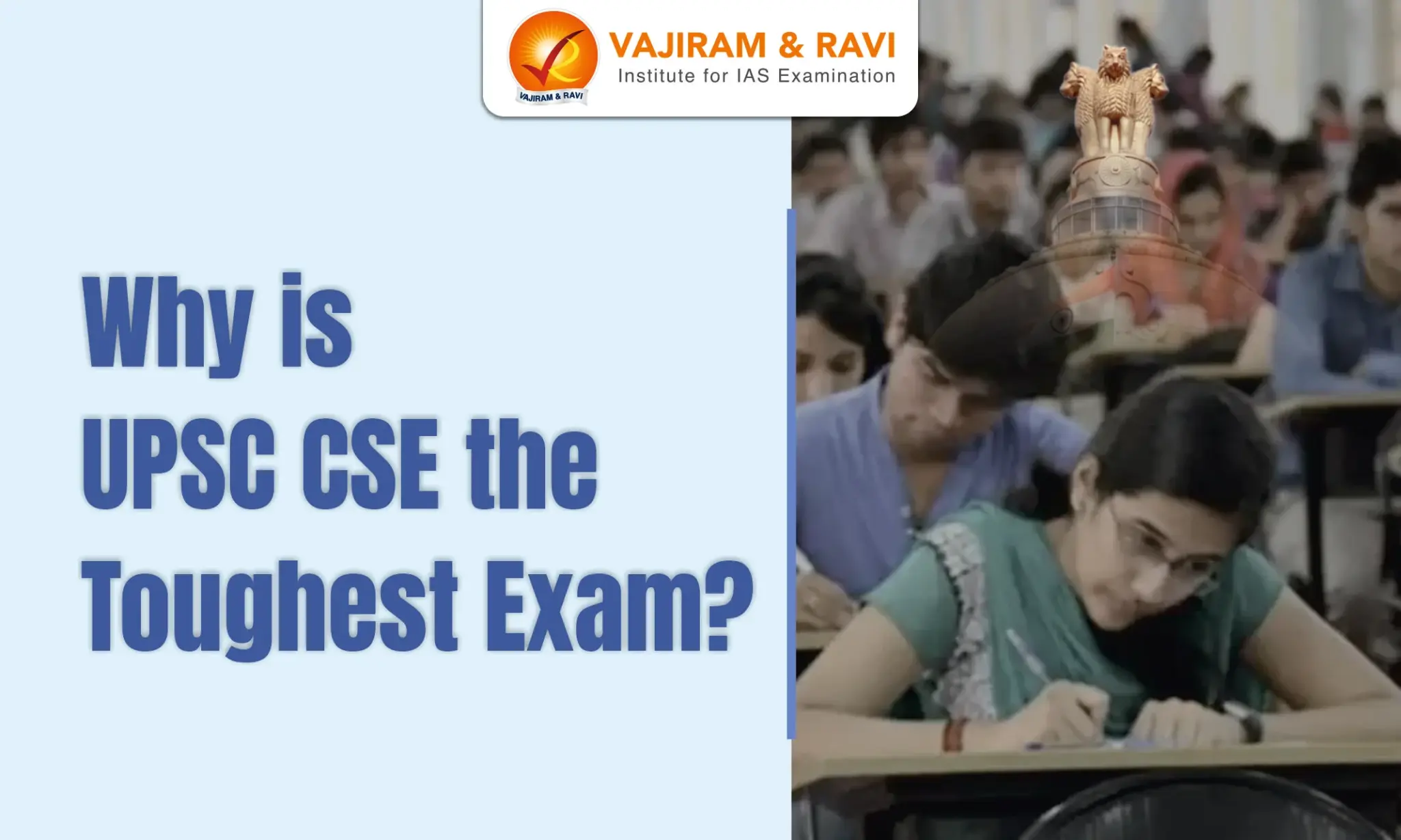 Why is UPSC CSE the Toughest Exam