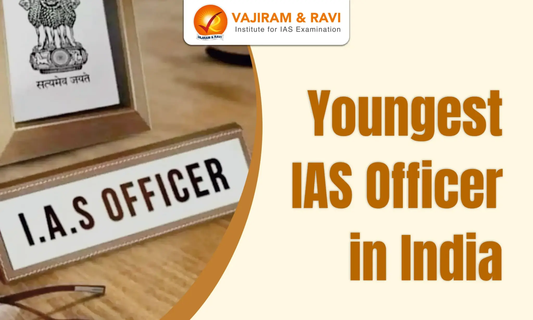 Youngest IAS Officer in India