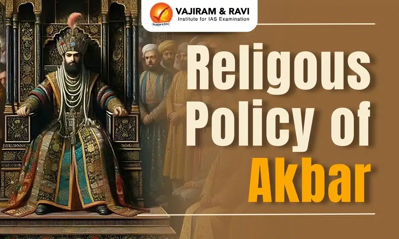 Religous Policy of Akbar