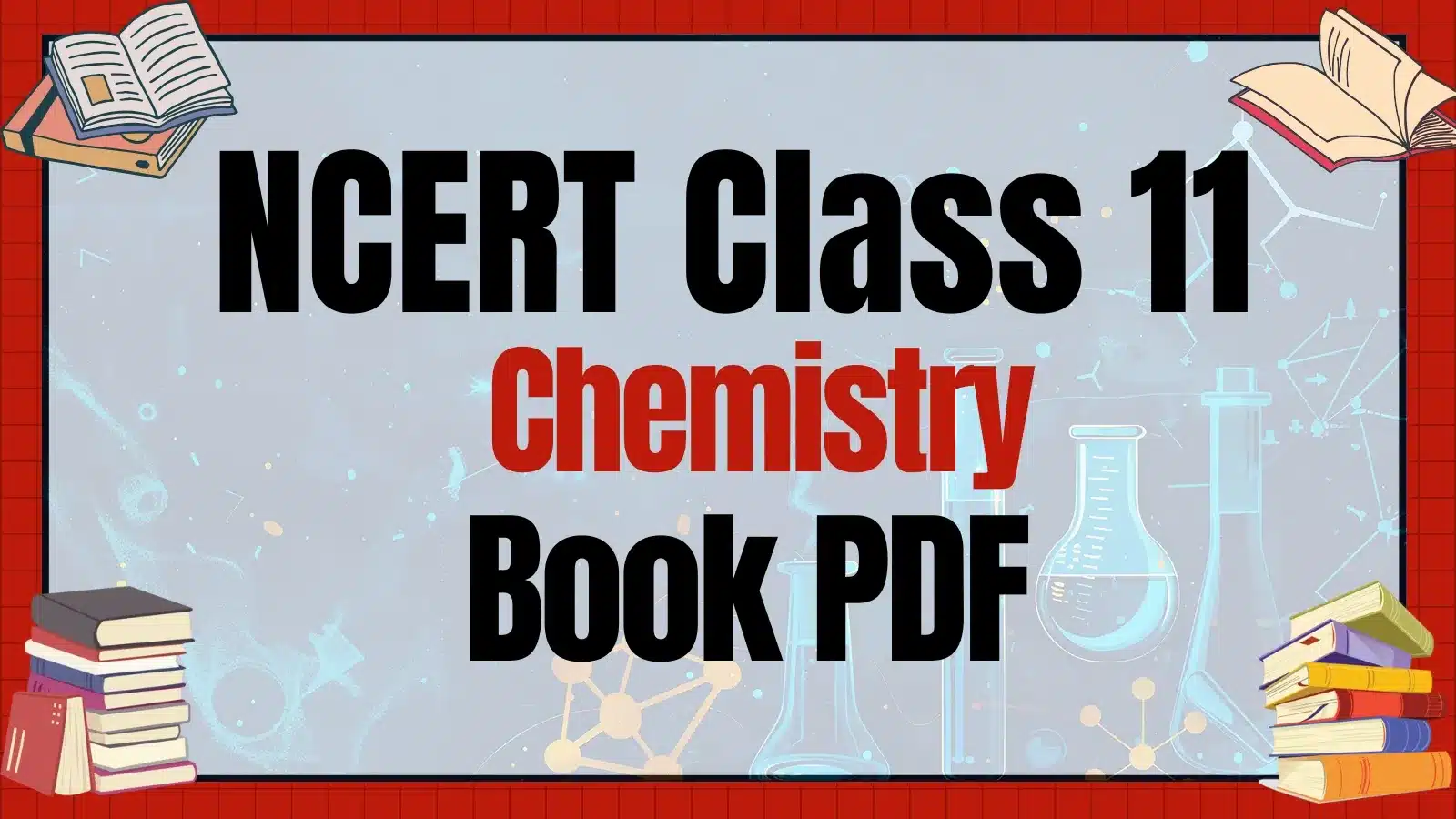 NCERT Class 11 Chemistry Book PDF