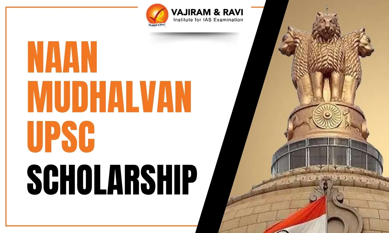 Naan Mudhalvan UPSC Scholarship 2025
