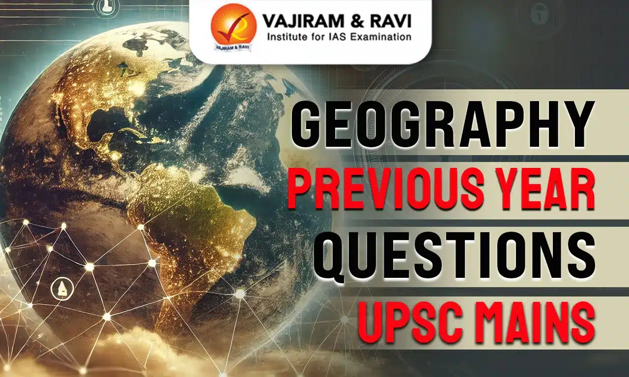geography previous year questions upsc mains