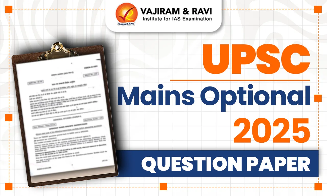 UPSC Mains Optional Question Paper 2025 Out, Download Paper 1 PDF