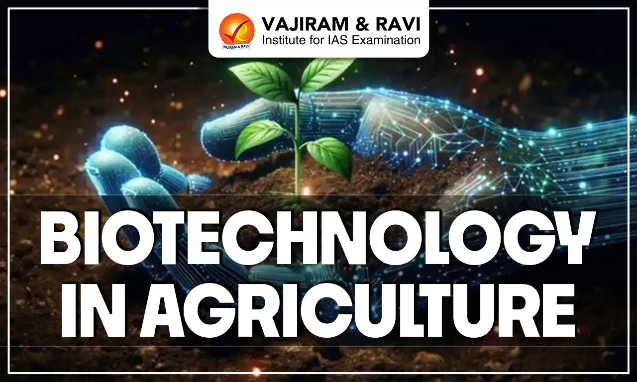 Biotechnology in Agriculture