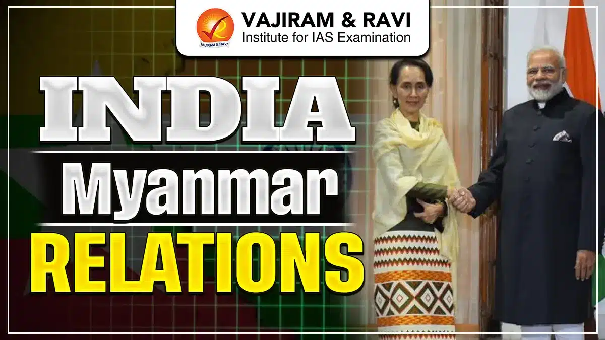 India-Myanmar Relations