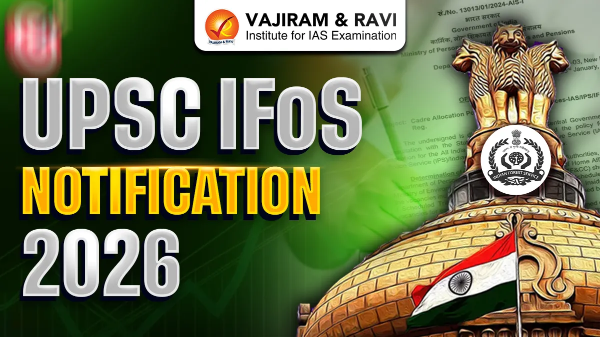 UPSC IFoS Notification 2026