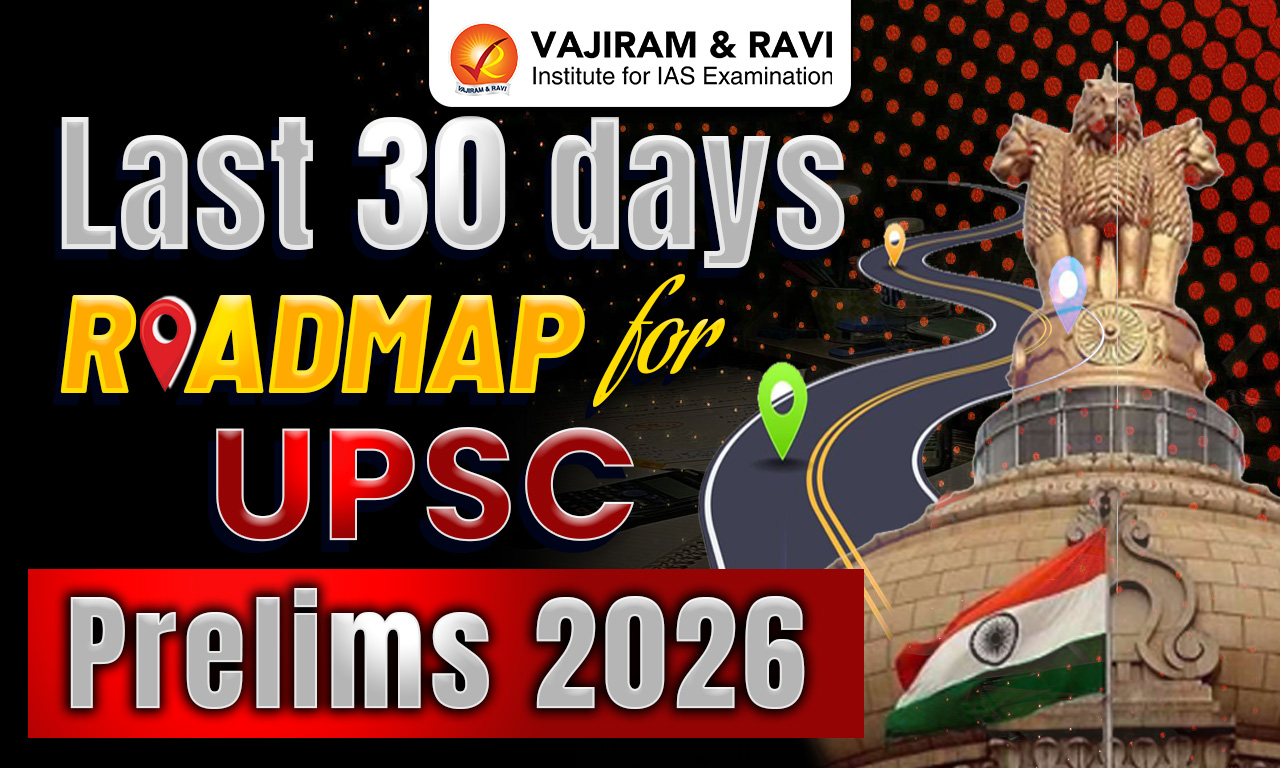 Last 30 days Roadmap for UPSC Prelims 2026