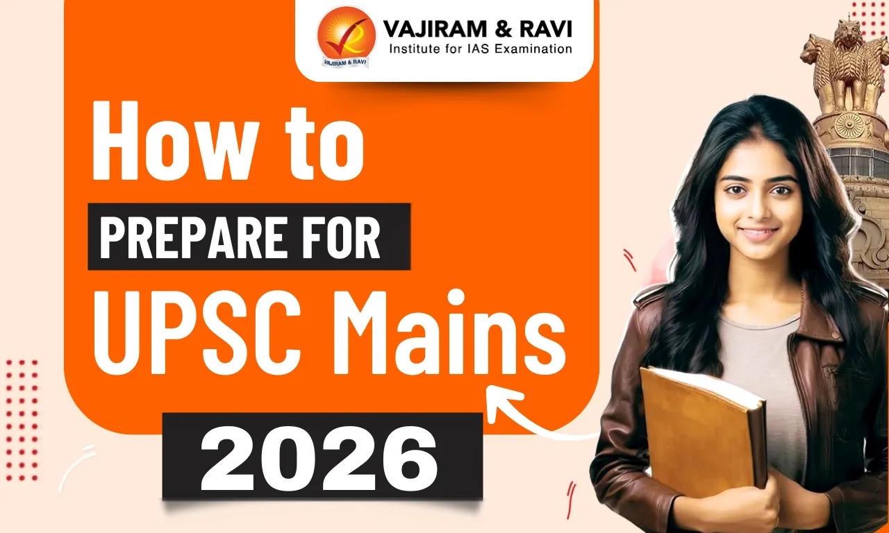 How to Prepare for UPSC Mains 2026