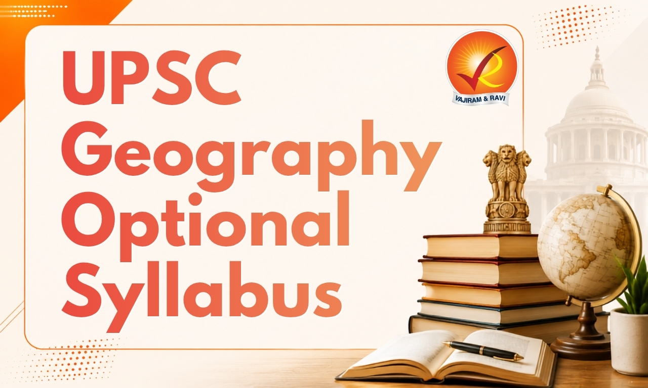 UPSC Geography Optional Syllabus