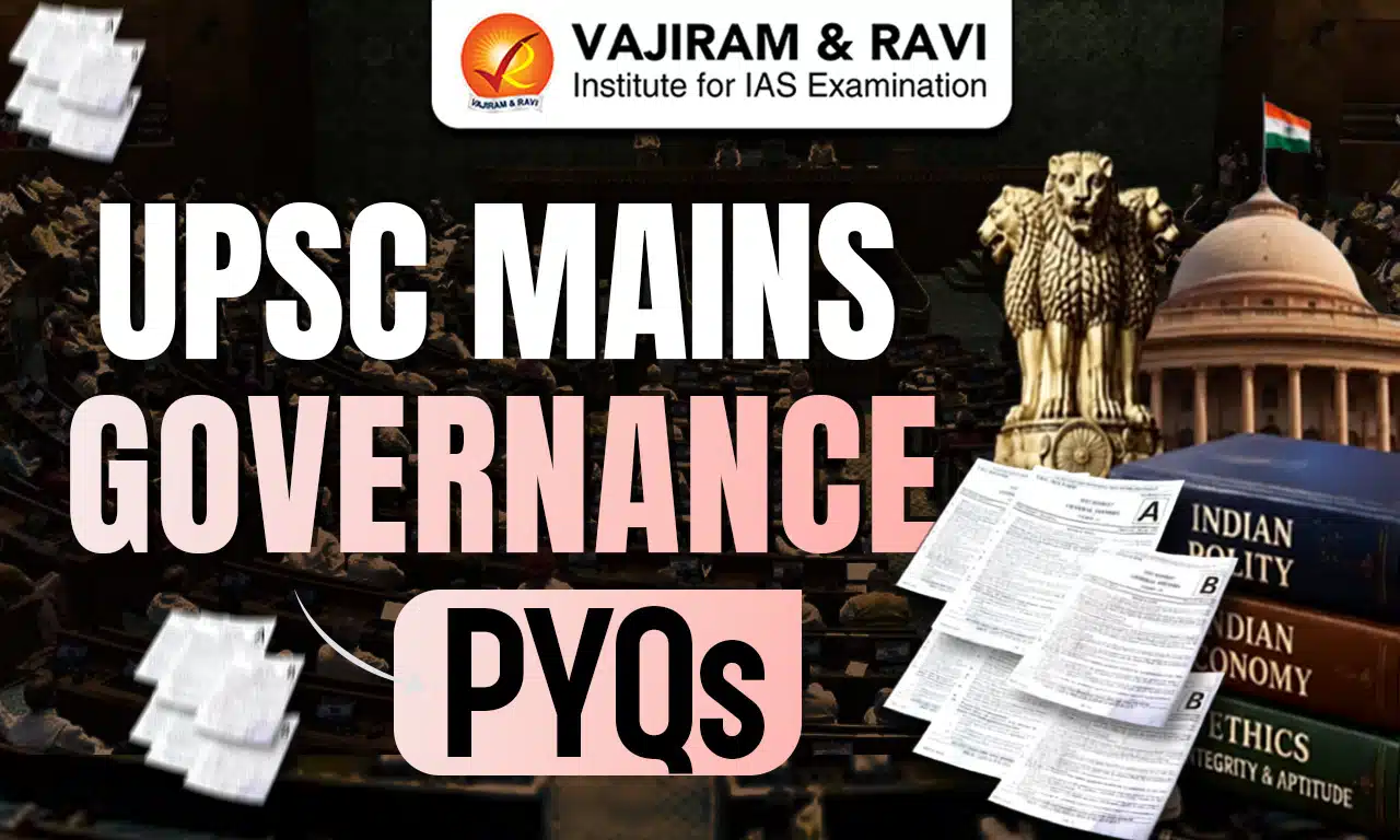 UPSC Mains Governance PYQs