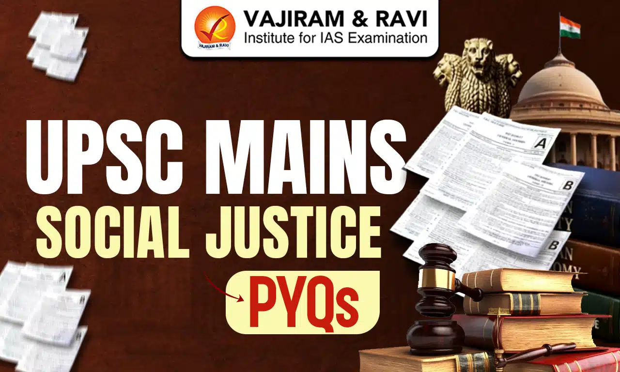 UPSC Mains Social Justice PYQs