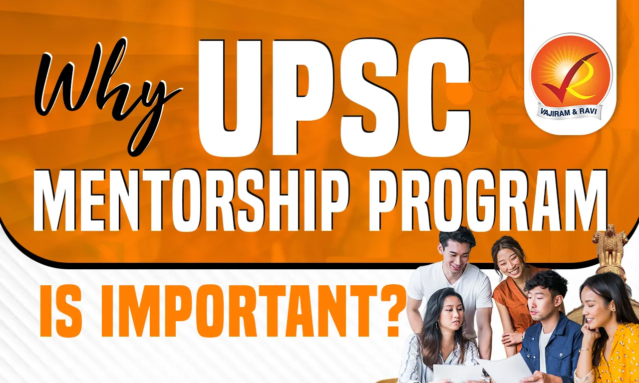 Why UPSC Mentorship Program is Important
