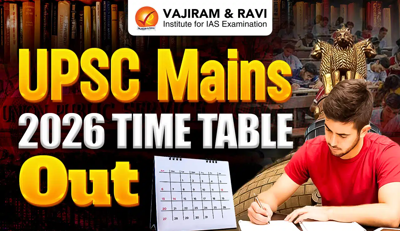 UPSC Mains 2026 Time Table