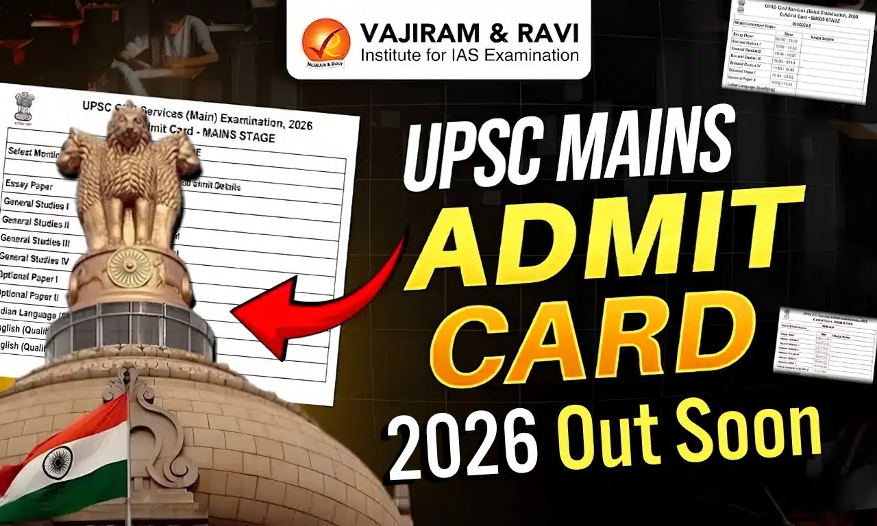 UPSC Mains Admit Card 2026