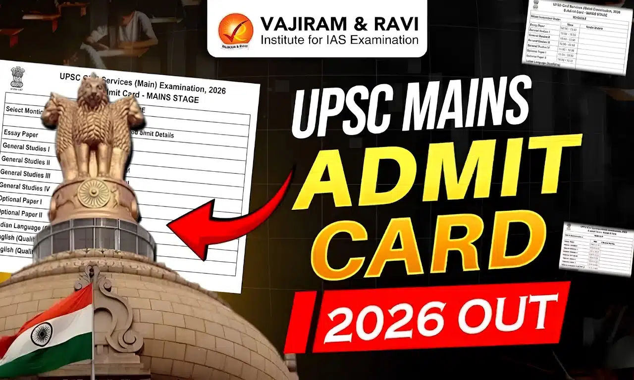 UPSC Mains Admit Card 2026 Out