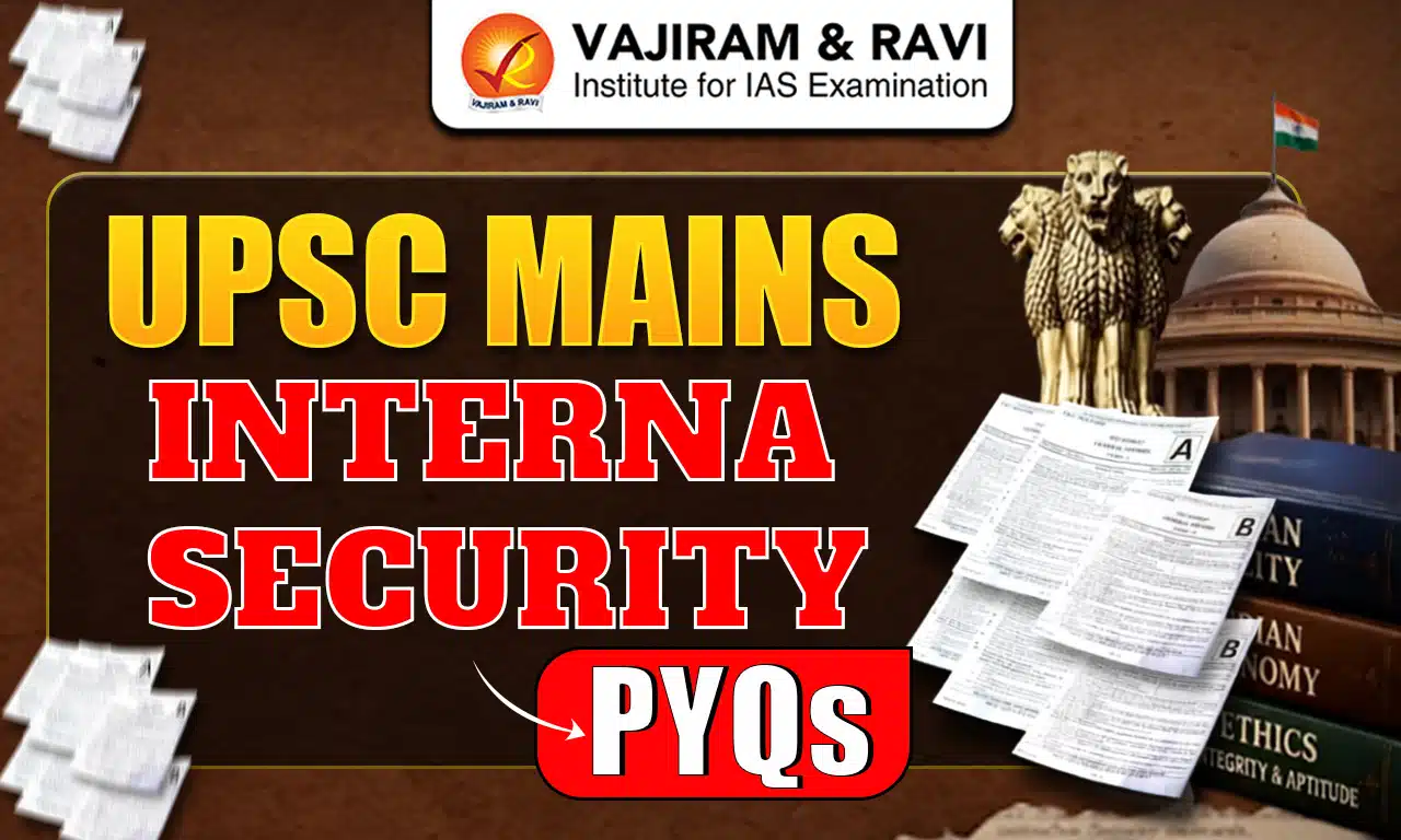 UPSC Mains Internal Security PYQs