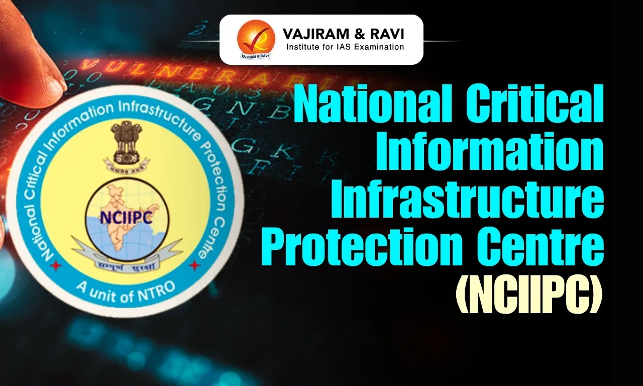 National Critical Information Infrastructure Protection Centre (NCIIPC)