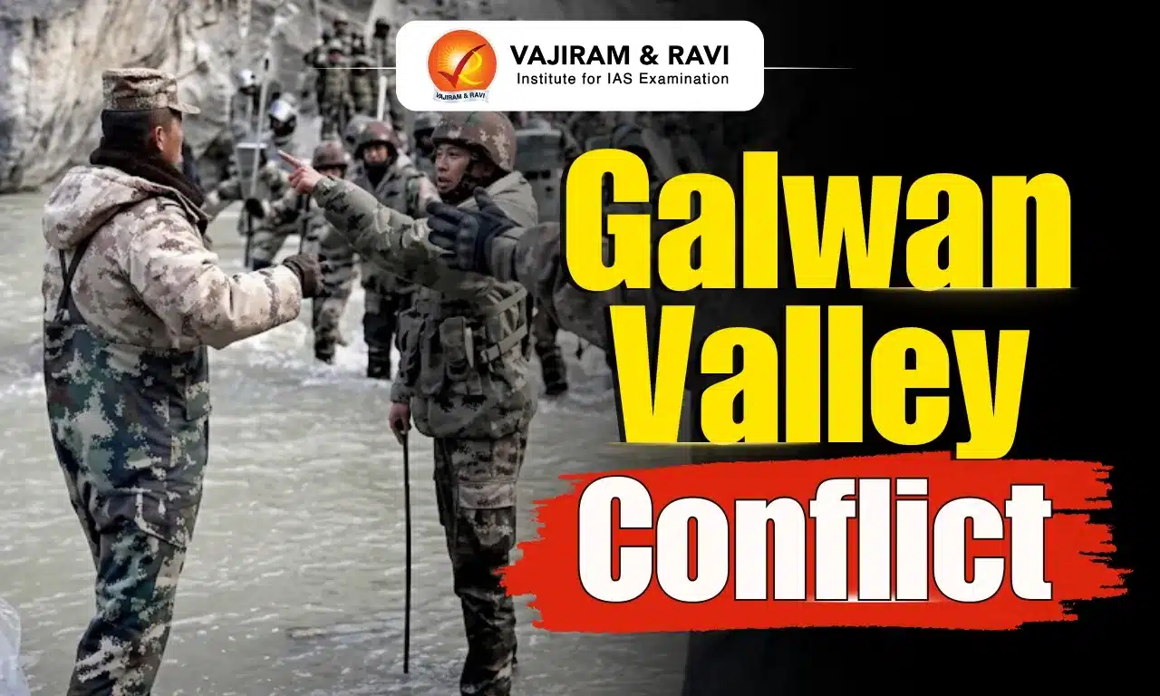Galwan Valley Conflict