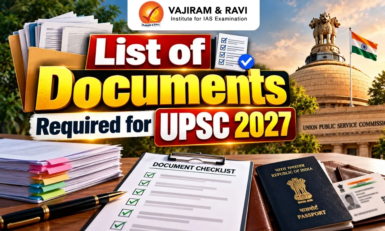 List of Documents Required for UPSC 2027